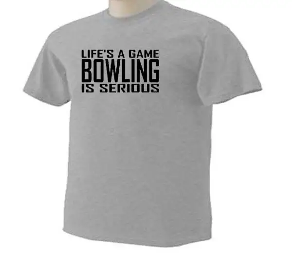 Life'S A Game Bowling Is Serious Bowl Bowlers T Shirt