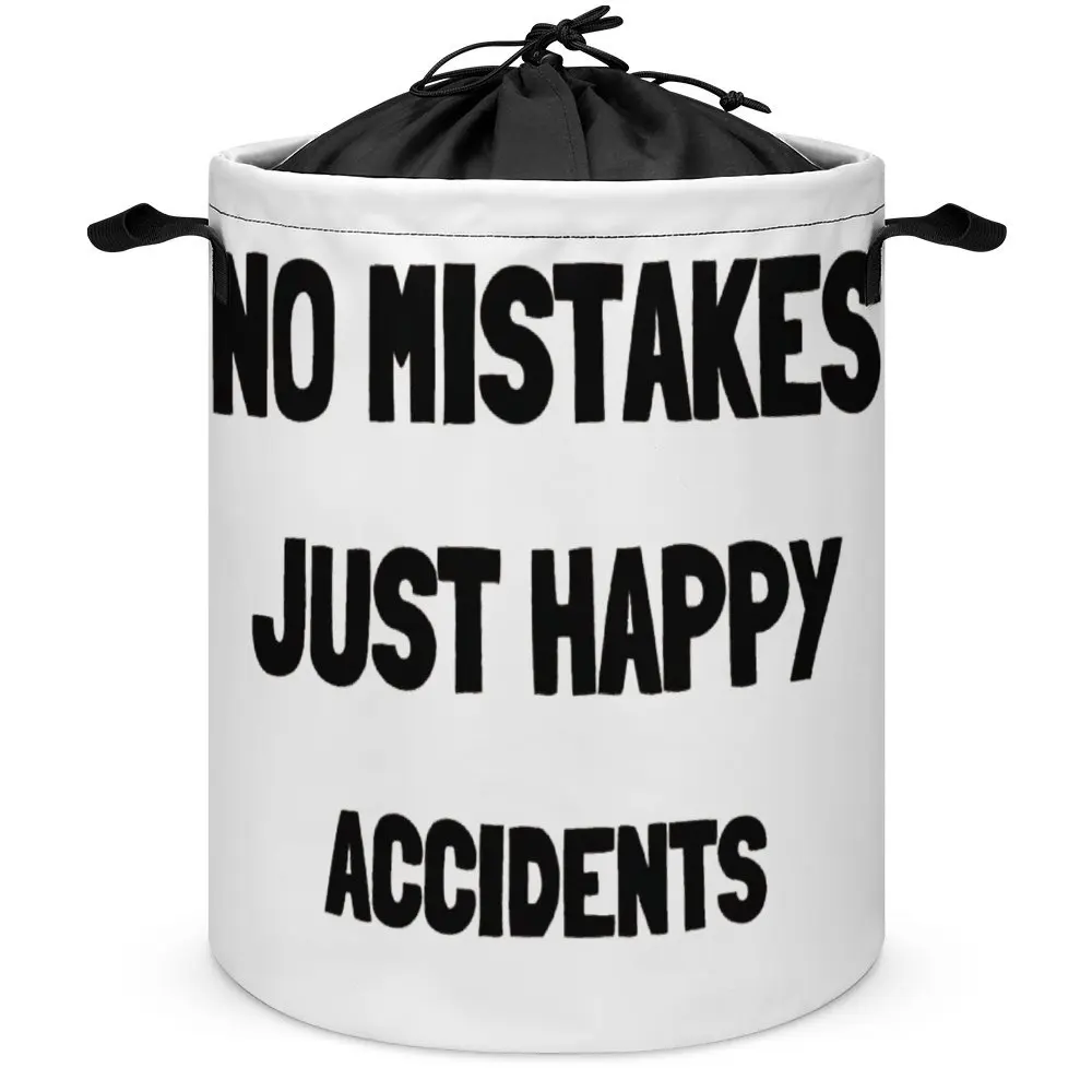 No Mistakes Just Happy Accidents Classic Storage Tank Laundry Basket Large Capacity Stored Toys Super Soft Portable Classic Bath