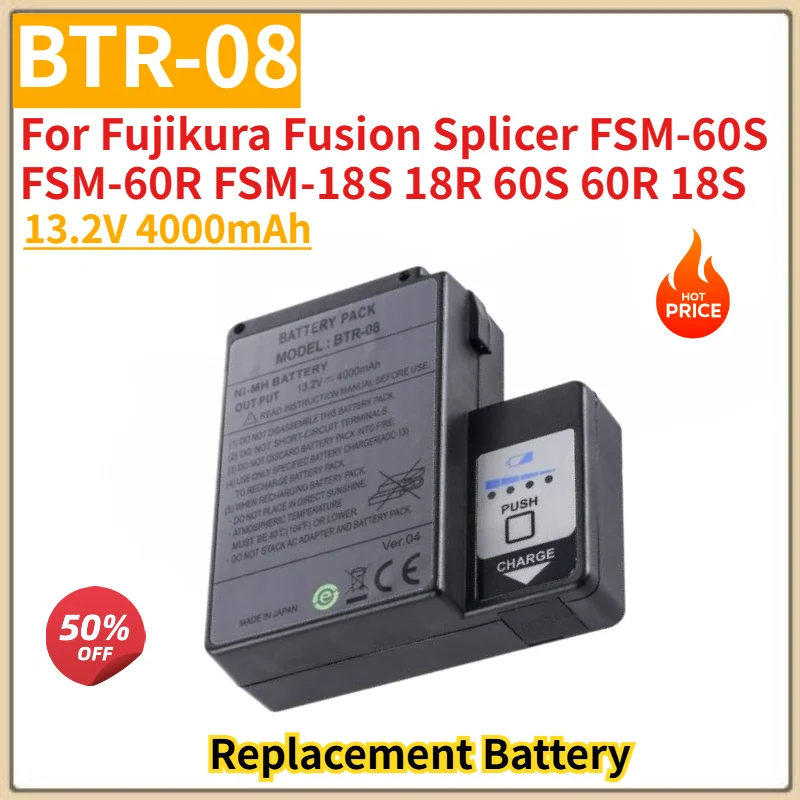 

High Quality BTR-08 Replacement Battery 13.2V 4000mAh for Fujikura FSM-60S FSM-60R FSM-18S 18R 60S 60R 18S Fusion Splicer