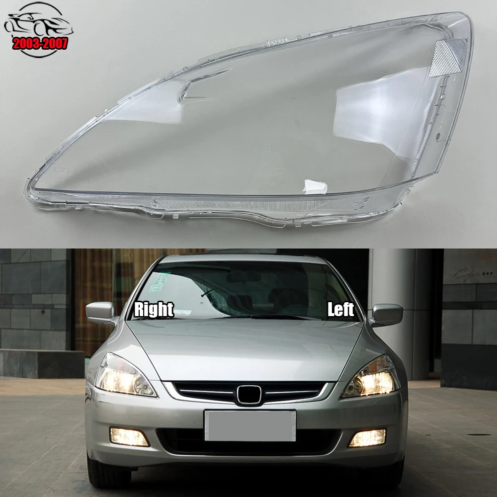 

For Honda Accord 7th Gen 2003 2004 2005 2006 2007 Headlamps Transparent Cover Lampshade Headlight Cover Shell Lens Glass Lamp