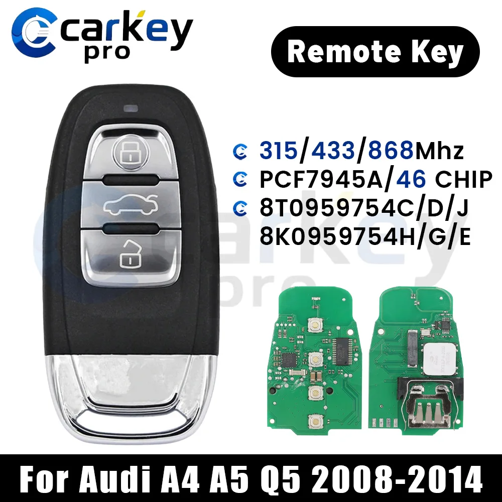 Carkeypro 3Button  Remote Key 315/433.92/868.35Mhz 8T0959754C For Audi A4 A5 Q5 2008-2014