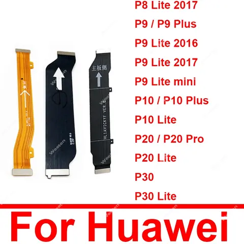 Moederbord Moederbord Flex Kabel Voor Huawei P8 P9 P10 P20 P30 P40 Pro Mini Lite Plus 2017 Moederbord Lcd flex Lint Onderdelen