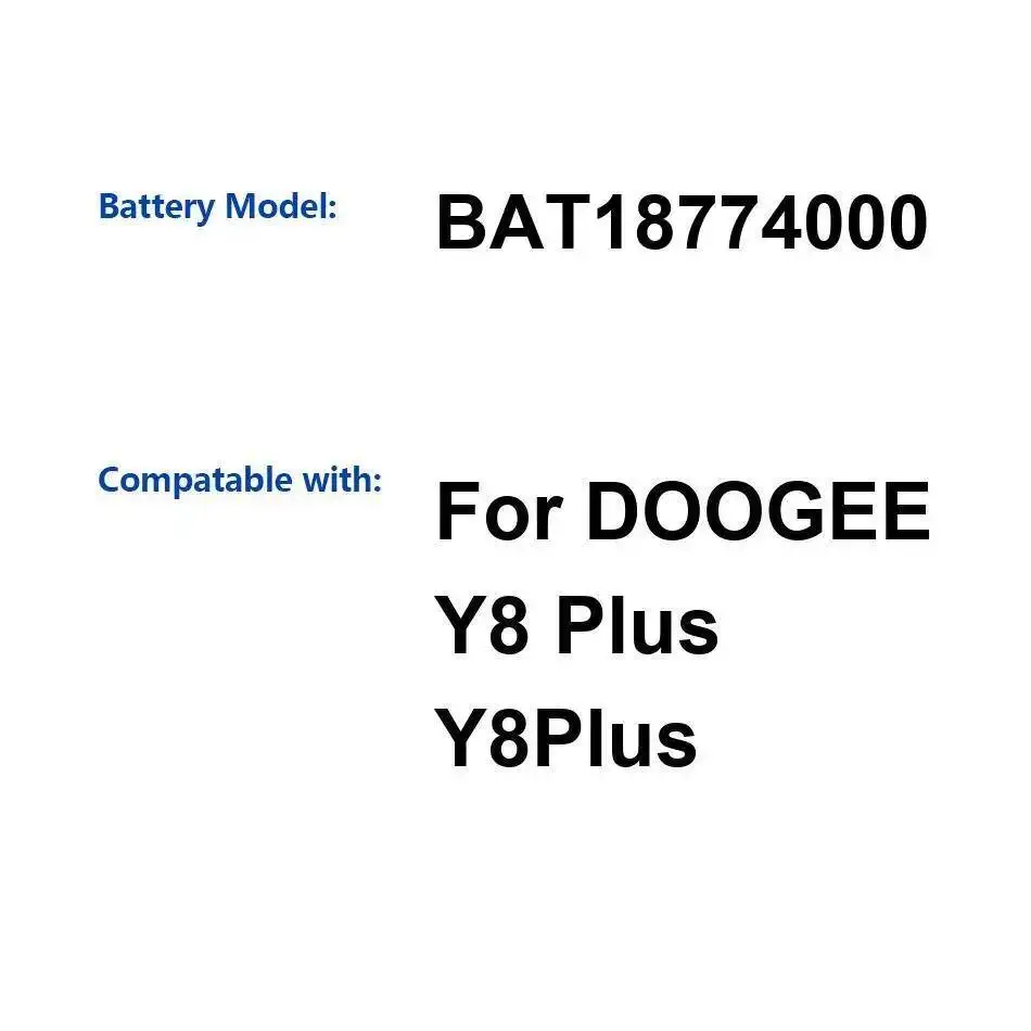 

Premium Replacement For Doogee Y8 Plus 4000Mah BAT18774000 Stable Mobile Phone Battery
