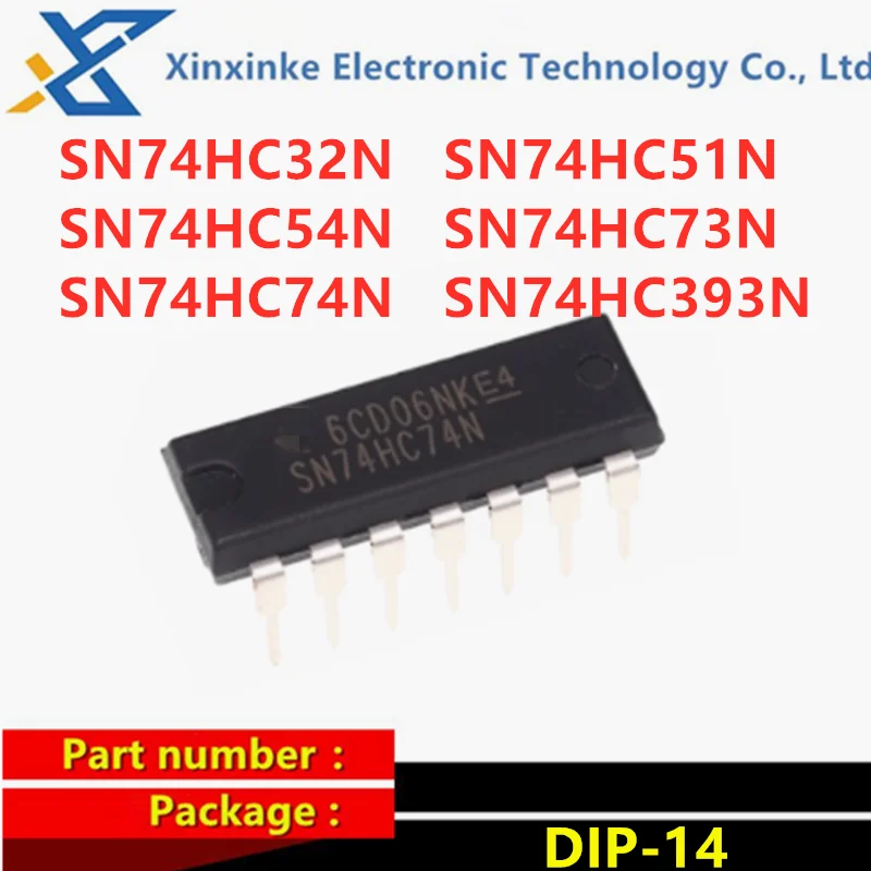 

10PCS SN74HC32N SN74HC51N SN74HC54N SN74HC73N SN74HC74N SN74HC393N DIP-14 Logic Gates Quad 2-Input CMOS Logic ICs Brand New Orig