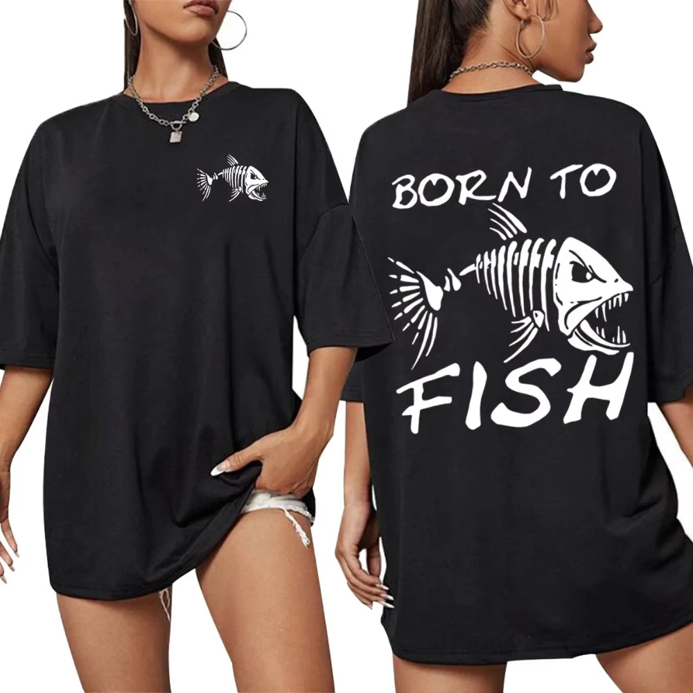 Born To Fish Funny Fisherman T-shirts Humor Fishing Lover Short Sleeve T Shirts Casual Summer Men's Women Street Cotton T-shirts