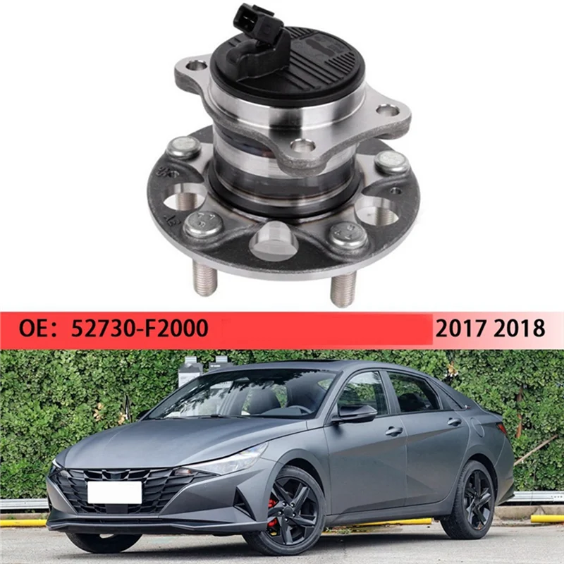 

Hub&Bearing Assembly Rear Wheel For Hyundai Elantra 2017-2018 Spare Parts Accessories 52730-F2000 52730F2000