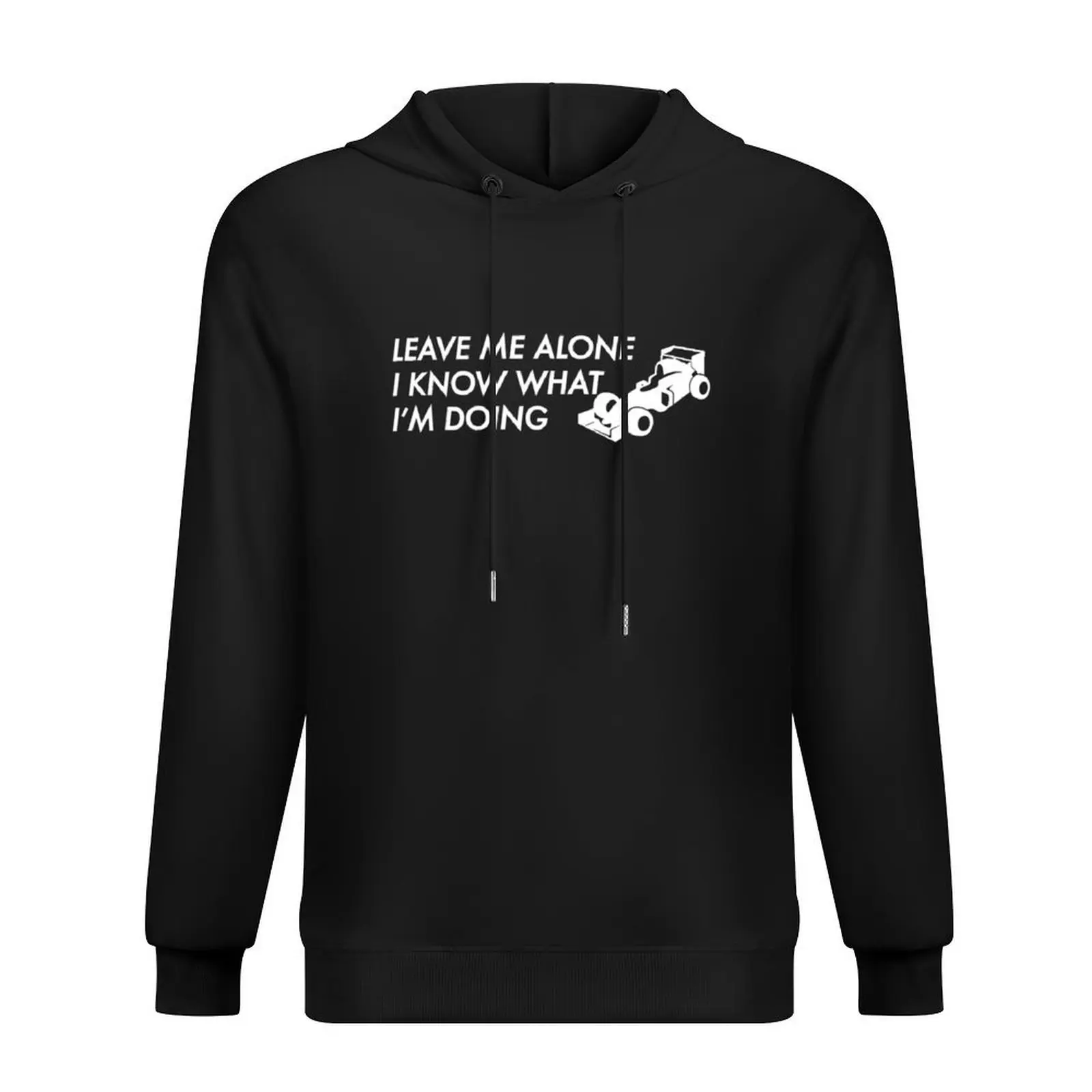 

Leave Me Alone I Know What I'm Doing Hoodie men's coat men's clothes aesthetic clothing mens hoodie