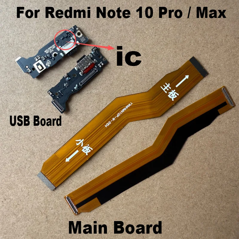 

For Xiaomi Redmi Note 10 Pro Max USB Charging Board Dock Port Connector + Main Board Motherboard Mother Flex Cable Replacement