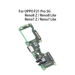 org USB Charging Port Board Flex Cable Connector For OPPO Reno8 Z / Reno8 Lite / Reno7 Z / Reno7 Lite / F21 Pro 5G