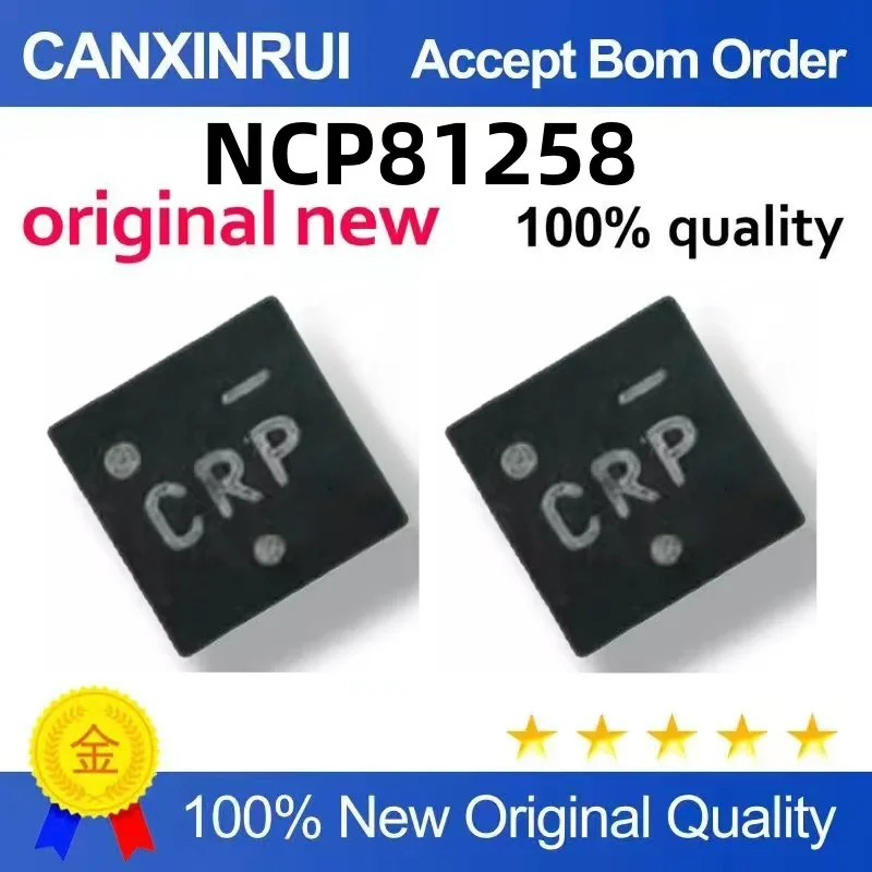 (10-300piezas)Brand new! NCP81258MNTBG NCP81258 Printed Silk CRP CR Beginning QFN8 Brand New Original