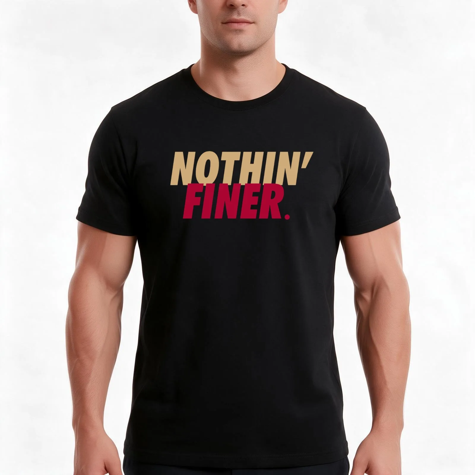 Nothin_ Finer. Men T Shirt t shirt man designer