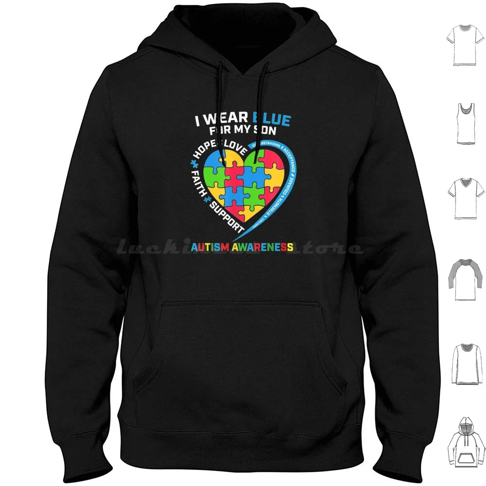 I Wear Blue For My Son Autism Awareness Accept Understand Love Gift Hoodie cotton Long Sleeve Puzzle Ribbon Support Autistic