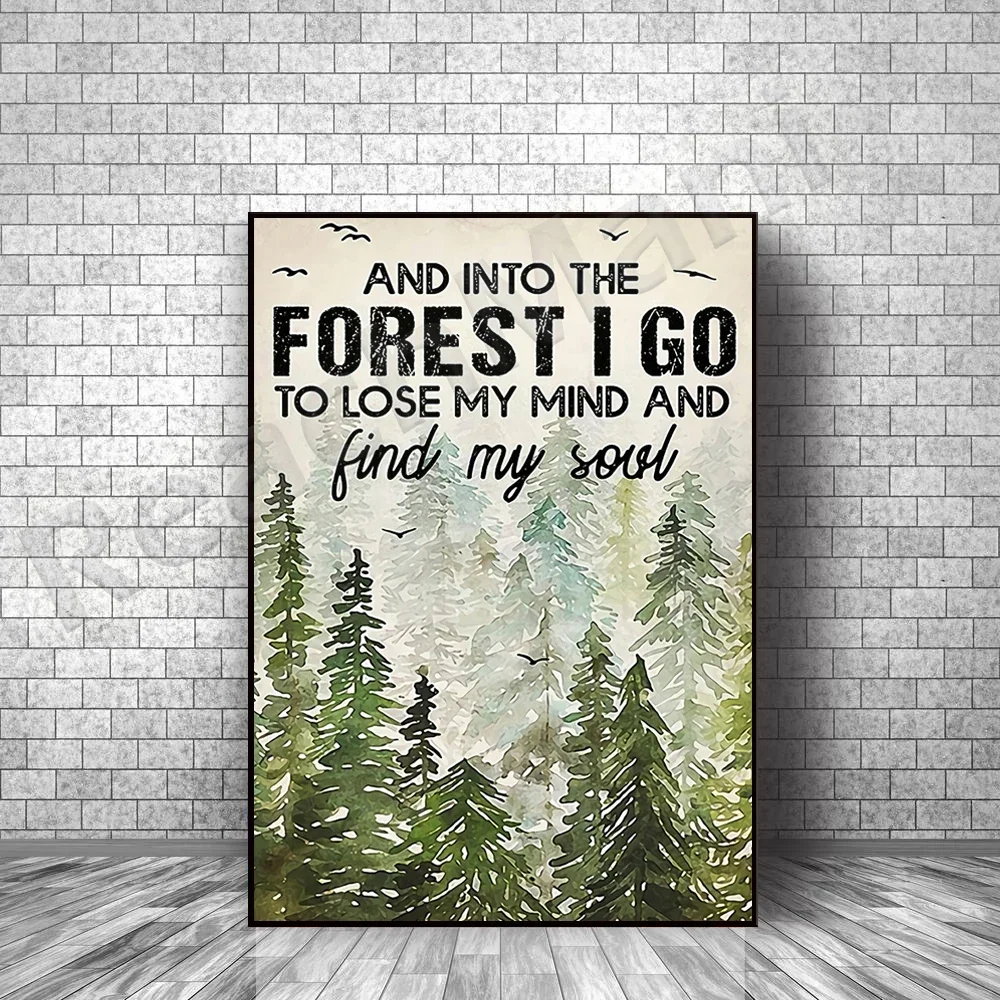 Und in den Wald gehe ich, um meinen Verstand zu verlieren und meine Seele zu finden Poster, Vintage-Poster, Waldposter, Wohndekoration