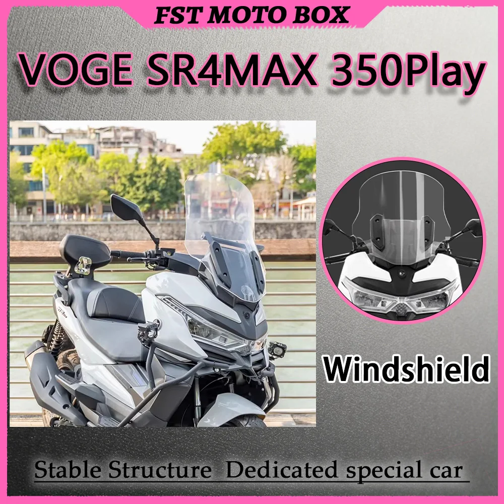 FOR VOGE SR4MAX 350Play Modified Front Windshield All-Weather Wind And Rain Protection Reduces Front Airflow Noise Enhances over