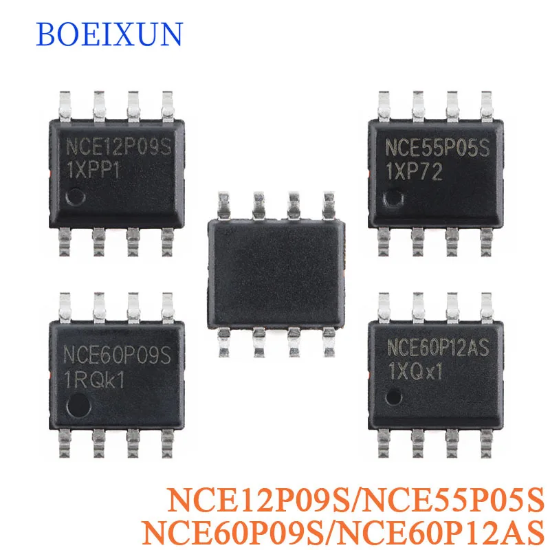 5Pcs NCE12P09S NCE55P05S NCE60P09S NCE60P12AS SOP-8 P-Channel 60V/12A 55V/5A 12V/9A Enhance Power MOSFET Field Effect Transistor