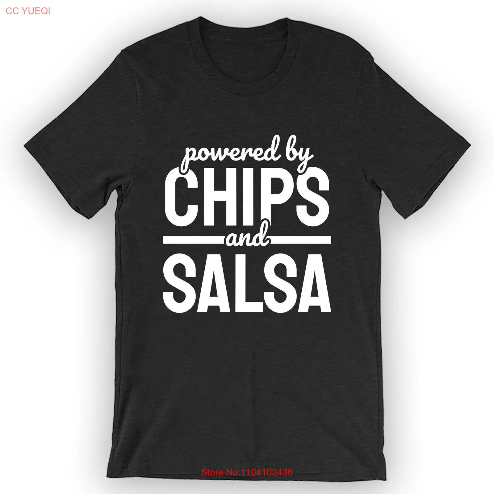Camiseta unisex Powered By Chips and Salsa Camisa Salsa
