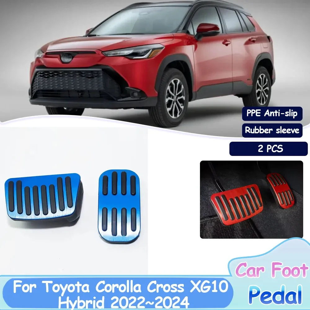 For Toyota Corolla Cross XG10 Hybrid 2022 2023 2024 Car Foot Pedals Fuel Brake Non-slip No Drilling Alloy Covers Interior Parts