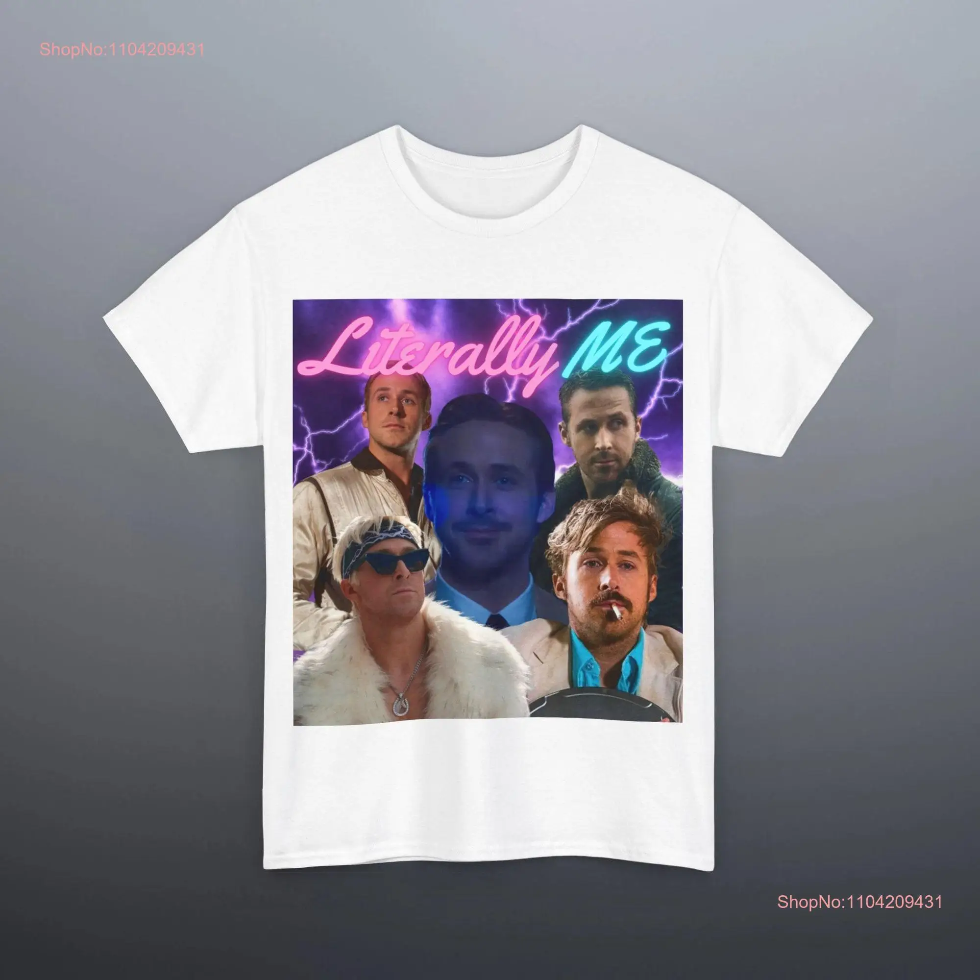 Ryan Gosling Literally Me T Shirt Meme Funny Humor long or short sleeves