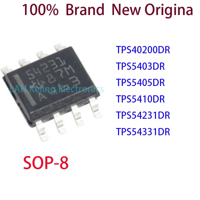 

TPS40200DR TPS5403DR TPS5405DR TPS5410DR TPS54231DR TPS54331DR 100% Brand New Original IC SOP-8