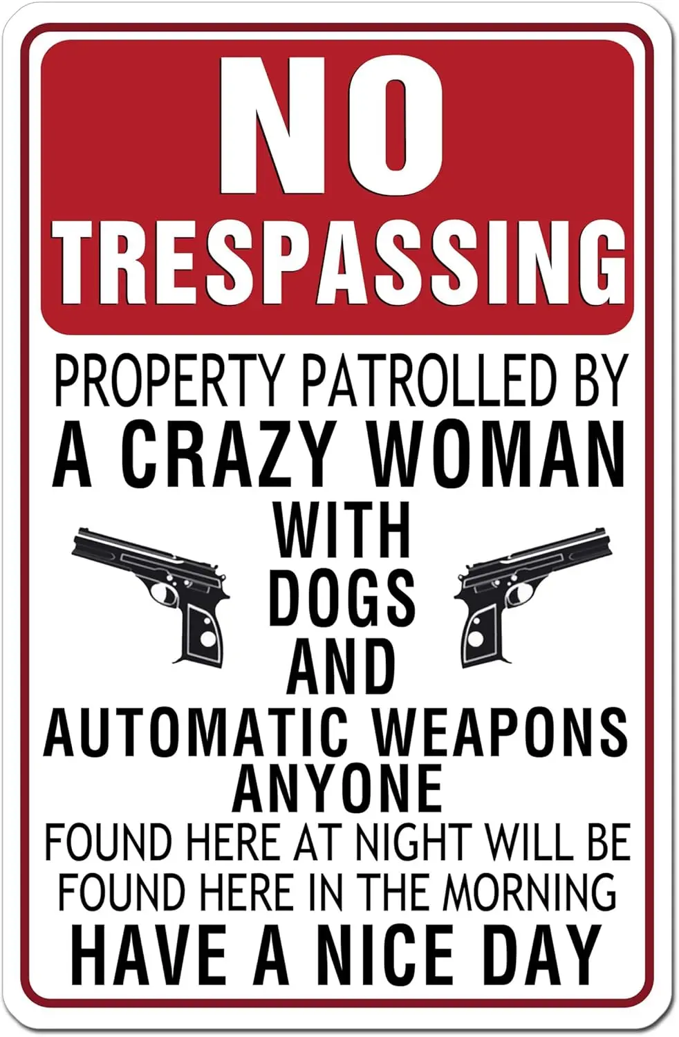 Funny No Trespassng Sgns Prvate Property Securty Sgn Safety Prvacy Warnng Sgn 12