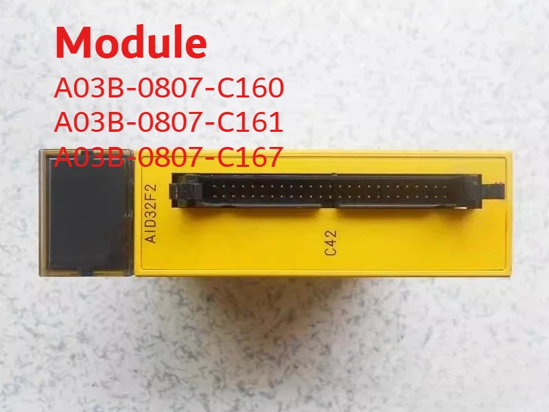 

Б/у A03B-0807-C160/C161/C167 для модуля интерфейса ввода-вывода Fanuc A03B-0807-C160