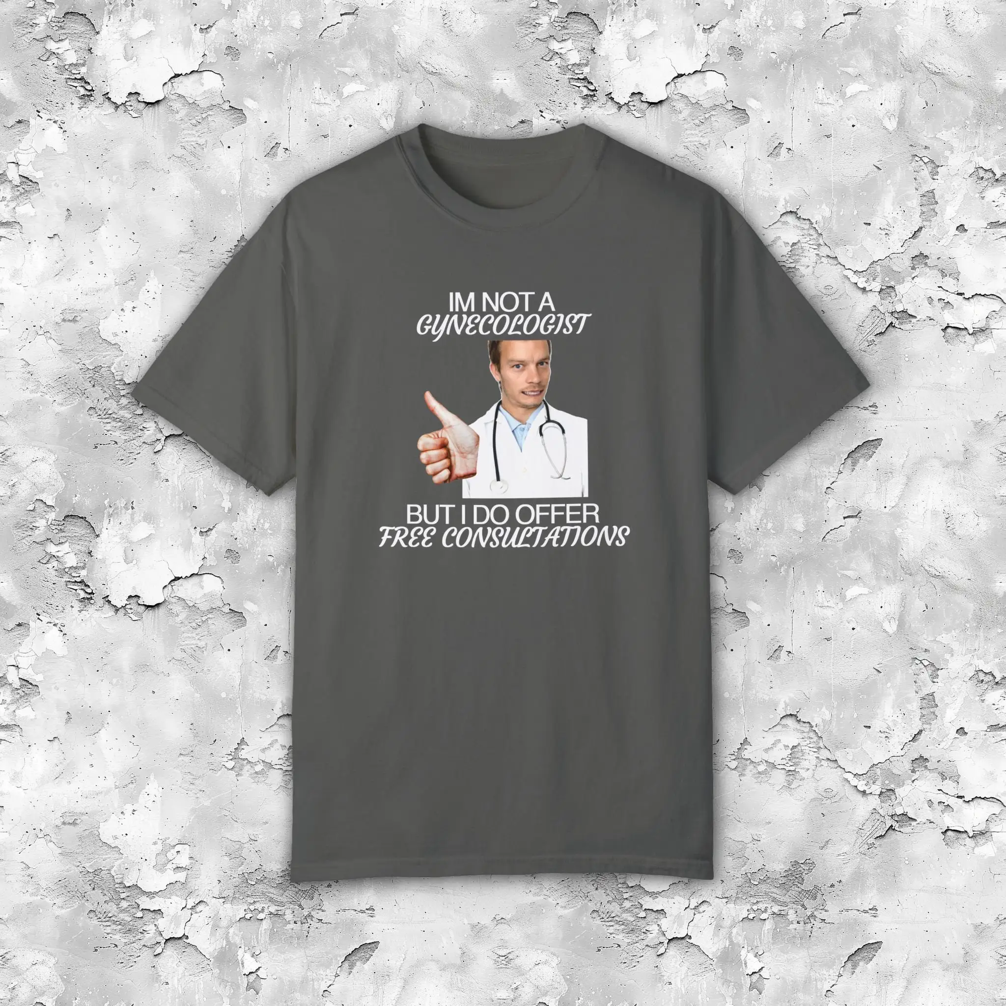 Cursed GynecologisT T Shirt Meme Oversized Wash Weird that Go Hard Weirdcore Unhinged Inappropiate Gen Z