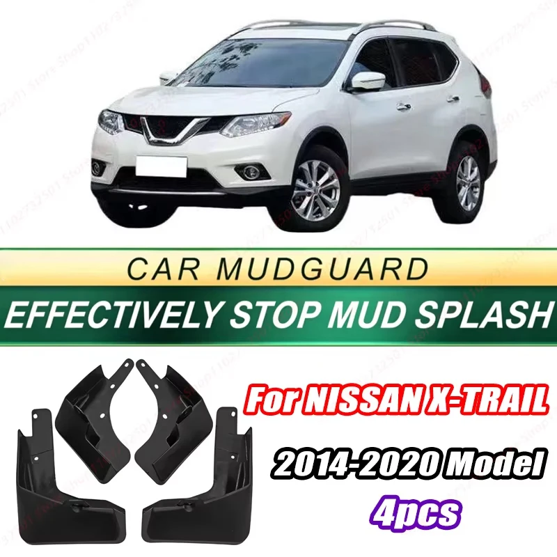 For NISSAN X-TRAIL 2014-2020 Model 4PCS Front Rear Mud Flaps Splash Guards Fender Mudguards Auto Accessories