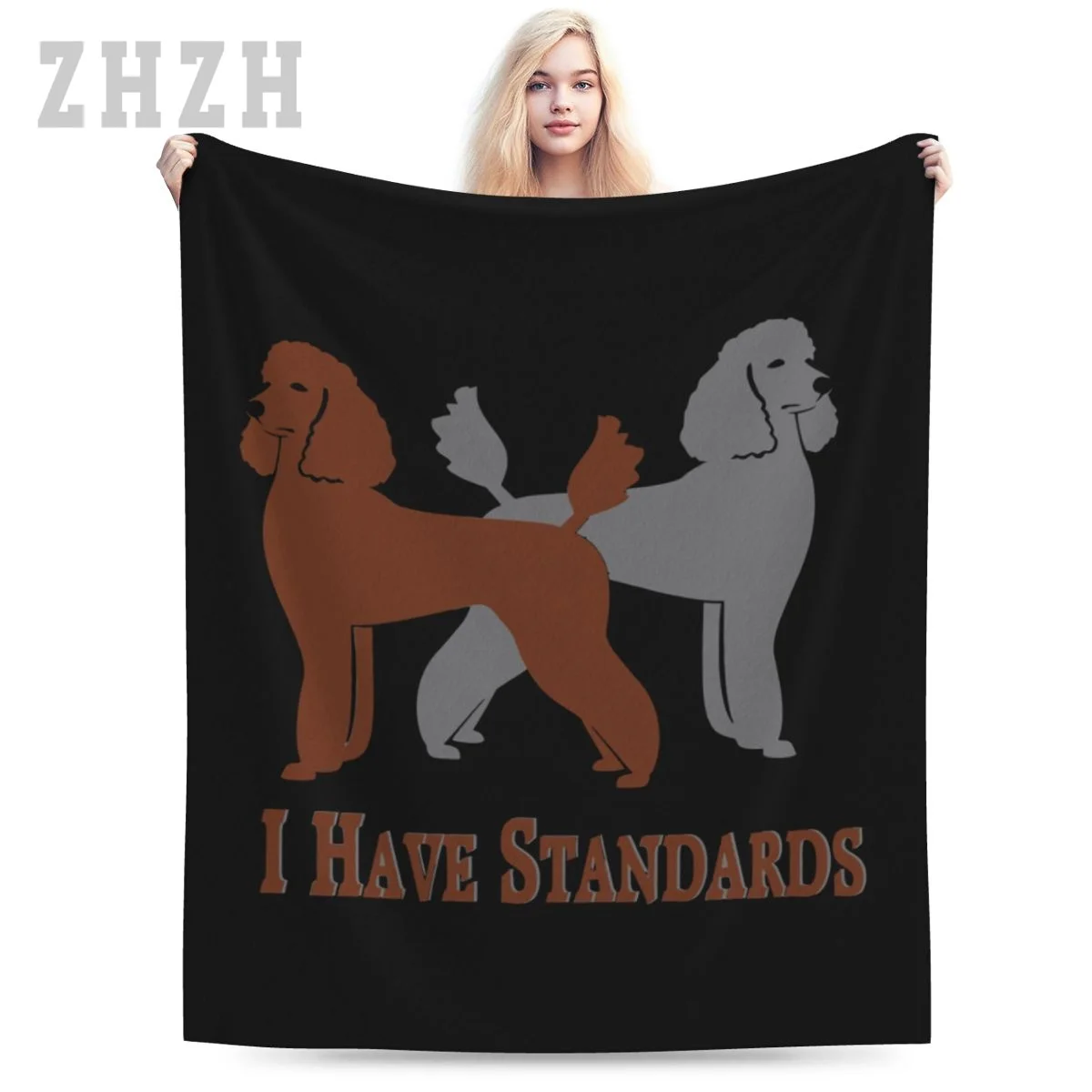 Blanket I Have Standards NickerStickers Poodle Dog Flannel Multifunction Outdoor Camping Sofa Cover Keep Warm