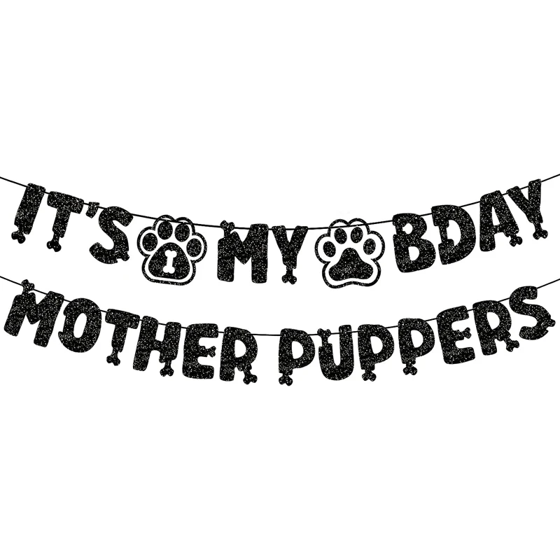 It's My Birthday Mother Pupper banner, Dog birthday banner, Puppy Birthday Party banner, Puppy birthday Party decoration