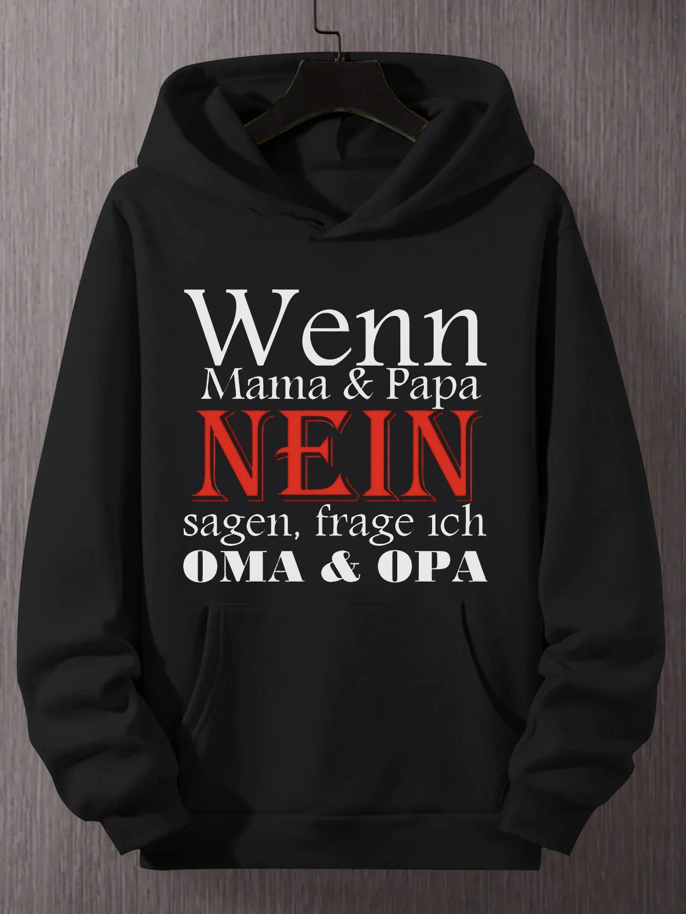 

Мужская толстовка с капюшоном с юмористической немецкой цитатой - «Если мама и папа говорит нет, спросите бабушке и дедушке»