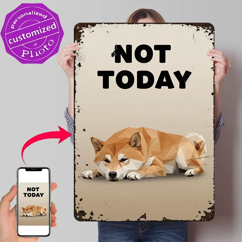Not Today Shiba Inu Polygon Art Poster Retro 3D Printed Metal Signs Customized Wall Hanging Gift for Vintage Home Decor Items