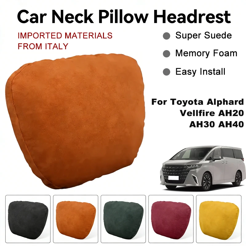 

Italy Suede Car Neck Rest Pillow For Toyota Alphard Vellfire AH20 AH30 AH40 Seat Head Neck Support Cushion Auto Interior Parts