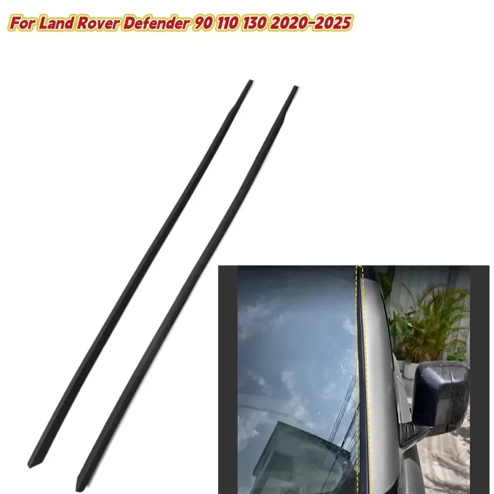 A-pillar Car Windshield Rubber Seal Dashboard Windshield Soundproof Sealing Strip Trim For Land Rover Defender 90 110 130 20-25