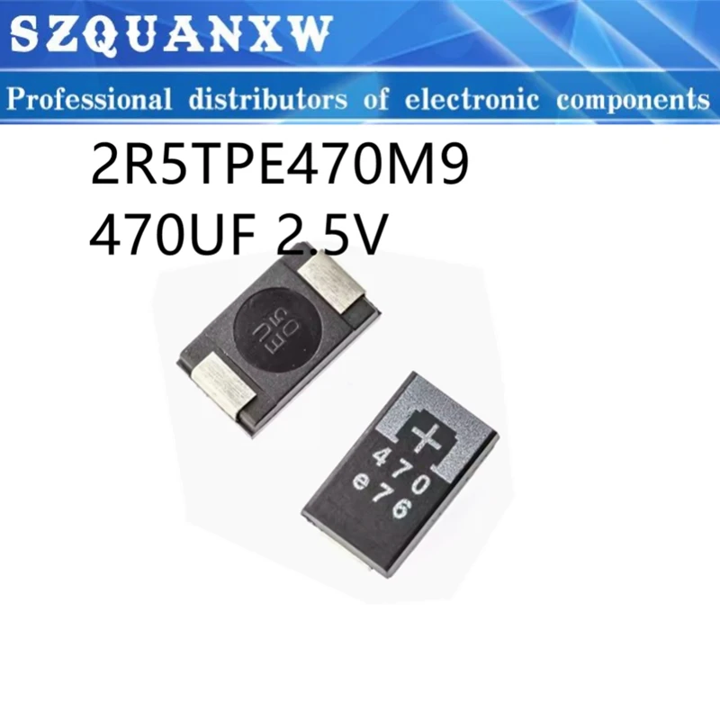 10 sztuk 2 r5tpe470m9 470 2.5V 470UF kondensator tantalowy kondensatory polimerowe tantalu