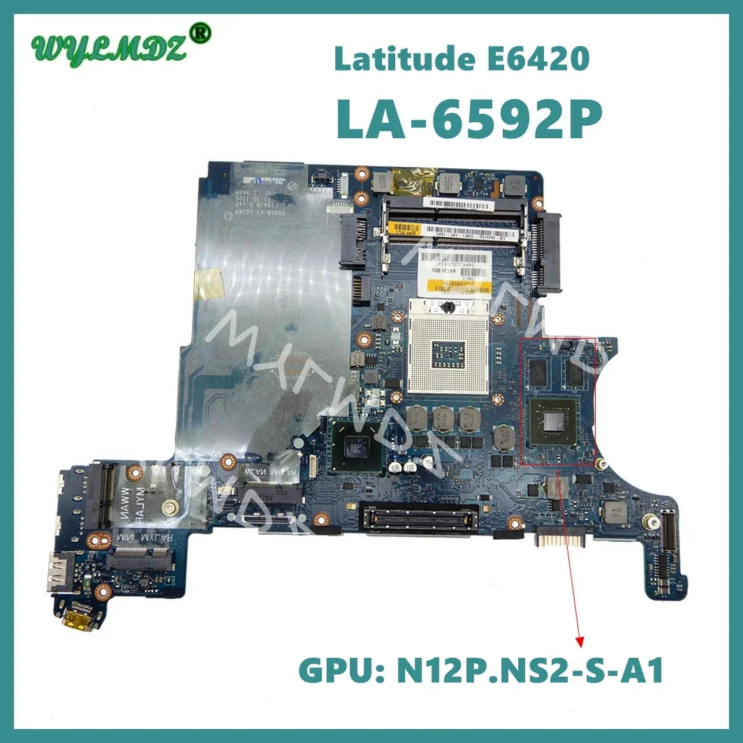 

LA-6592P With N12P-NS2-S-A1 V2G GPU Notebook Mainboard For Dell Latitude E6420 Laptop Motherboard CN: 8M5GM Fully Tested OK