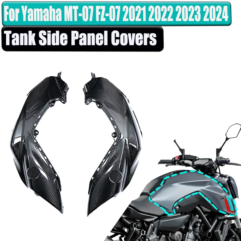 

New 2024 For Yamaha MT-07 MT07 2021 2022 2023 100% Carbon Fiber Tank Fairing (Lateral Parts) Fairing Fit Motorcycle Accessories
