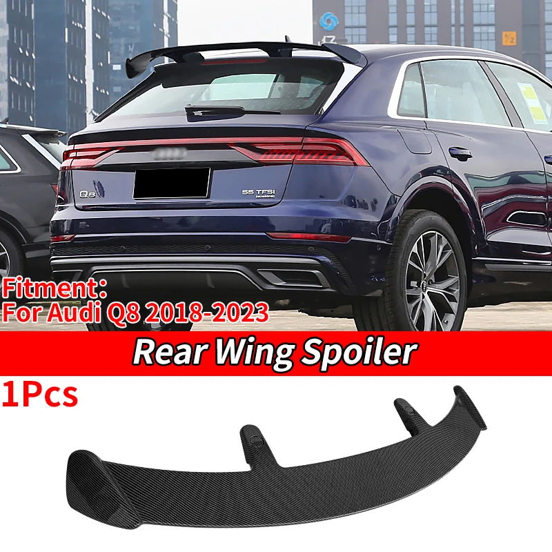 High Quality Carbon Fiber Car Rear Wing Trunk Lip Roof Spoiler Exterior Decoration For Audi Q8 2018 2019 2020 2021 2022 2023