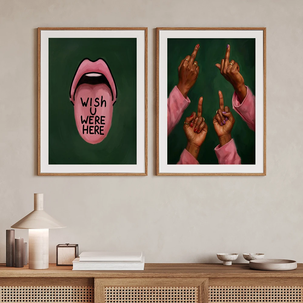 Wish You Were Here Poster Feminine Tongue Quote Wall Art Canvas Painitng Bold Emotional Decor Unapologetic Hands Pictures Prints