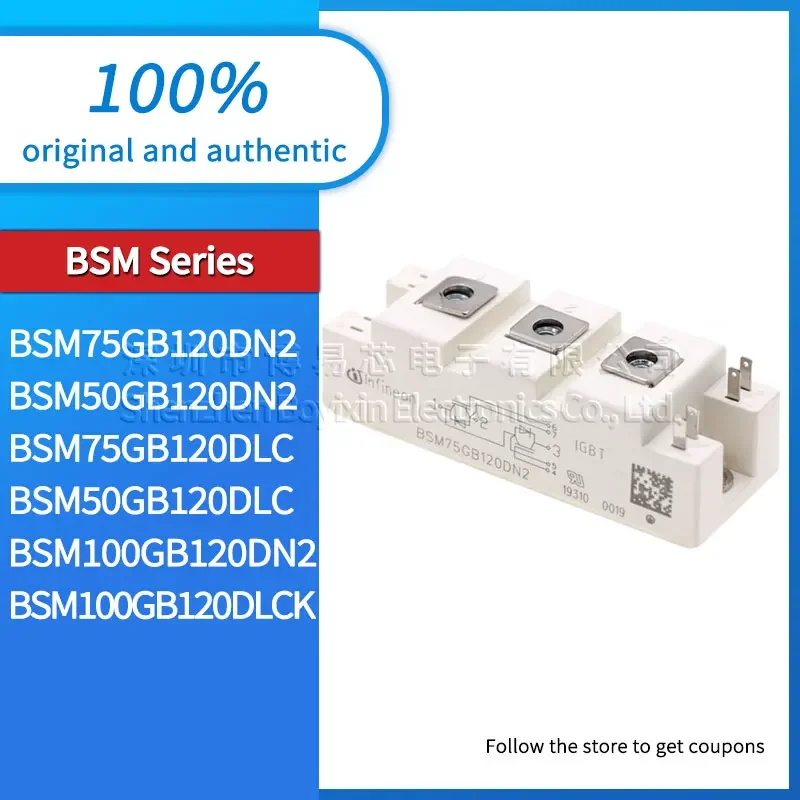 

BSM100GB120DN2K BSM75GB120DN2 BSM50GB120DN2 BSM100GB120DLCK BSM75GB120DLC BSM50GB120DLC original genuine