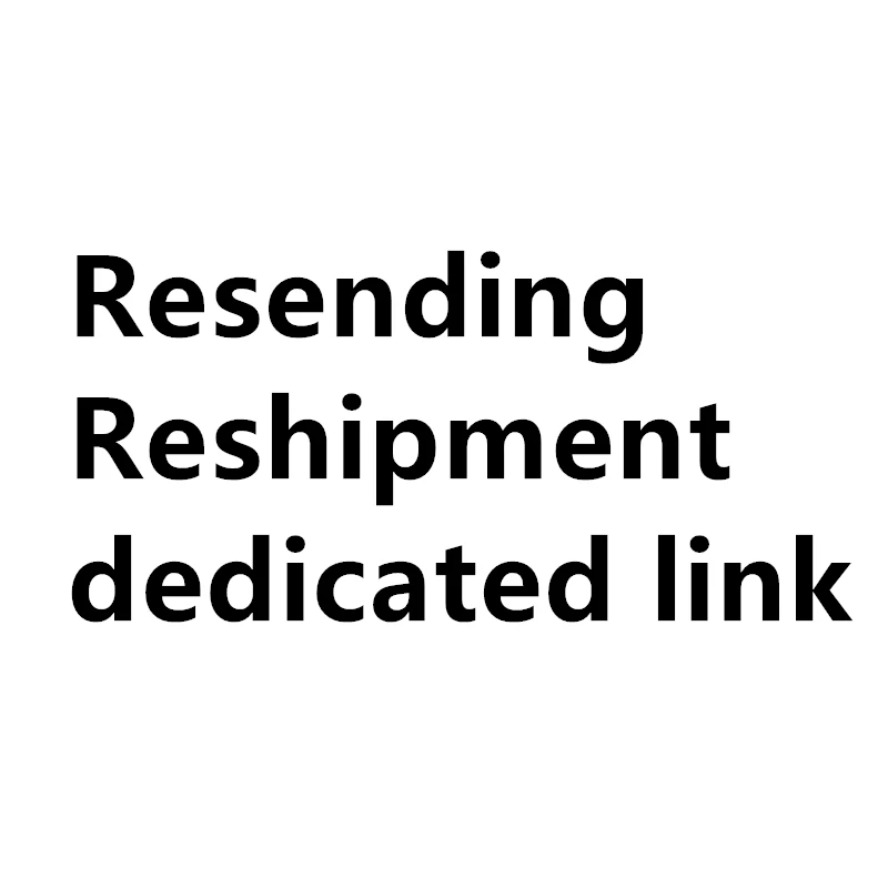 

Rsending Reshipment dedicated link