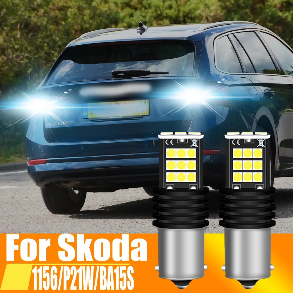 2x P21W LED Reverse Light Back Up Lamp 1156 7506 BA15S R5W R10W White Rear Fog Bulb 12v For Skoda Octavia 2 3 Fabia Yeti Superb