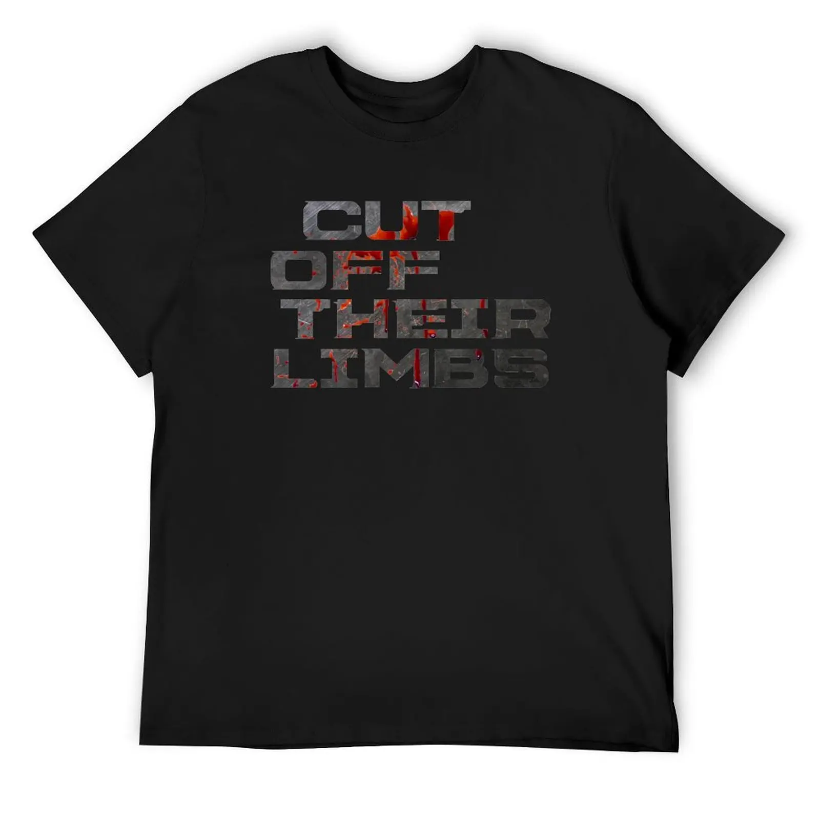 

Dead Space - Cut Off Their Limbs T-Shirt customs sports fans man t shirt T-shirts for men cotton