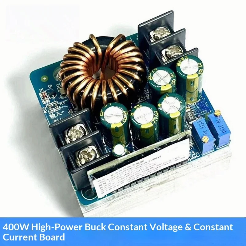 DC-DC Buck Module 400W High Power CV CC Adjustable Power Supply Battery Charging LED Driver Board