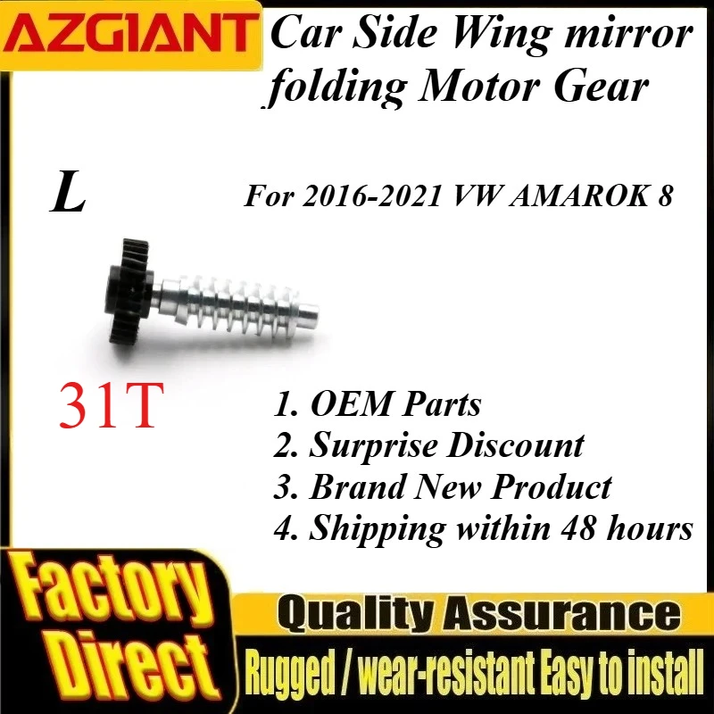 Car Side Wing mirror folding  Motor Gear 31T For 2016-2021 VW AMAROK 8 100% new wear resistant metal plastics ROD Auto parts diy