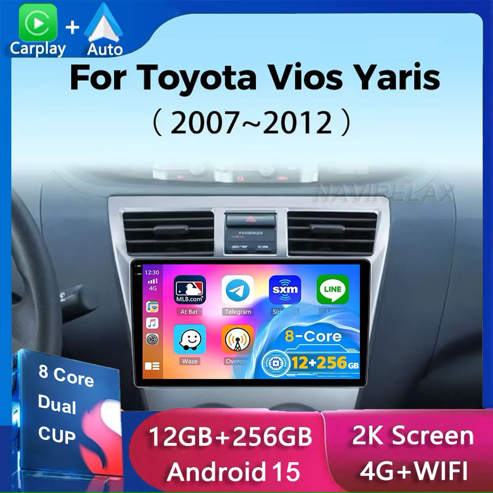 

Android 15 Car Radio Multimedia Player For Toyota Vios Yaris 2007 2008 -2012 Auto Carplay Car Stereo Dsp wifi+4G Ai voice Bt Gps
