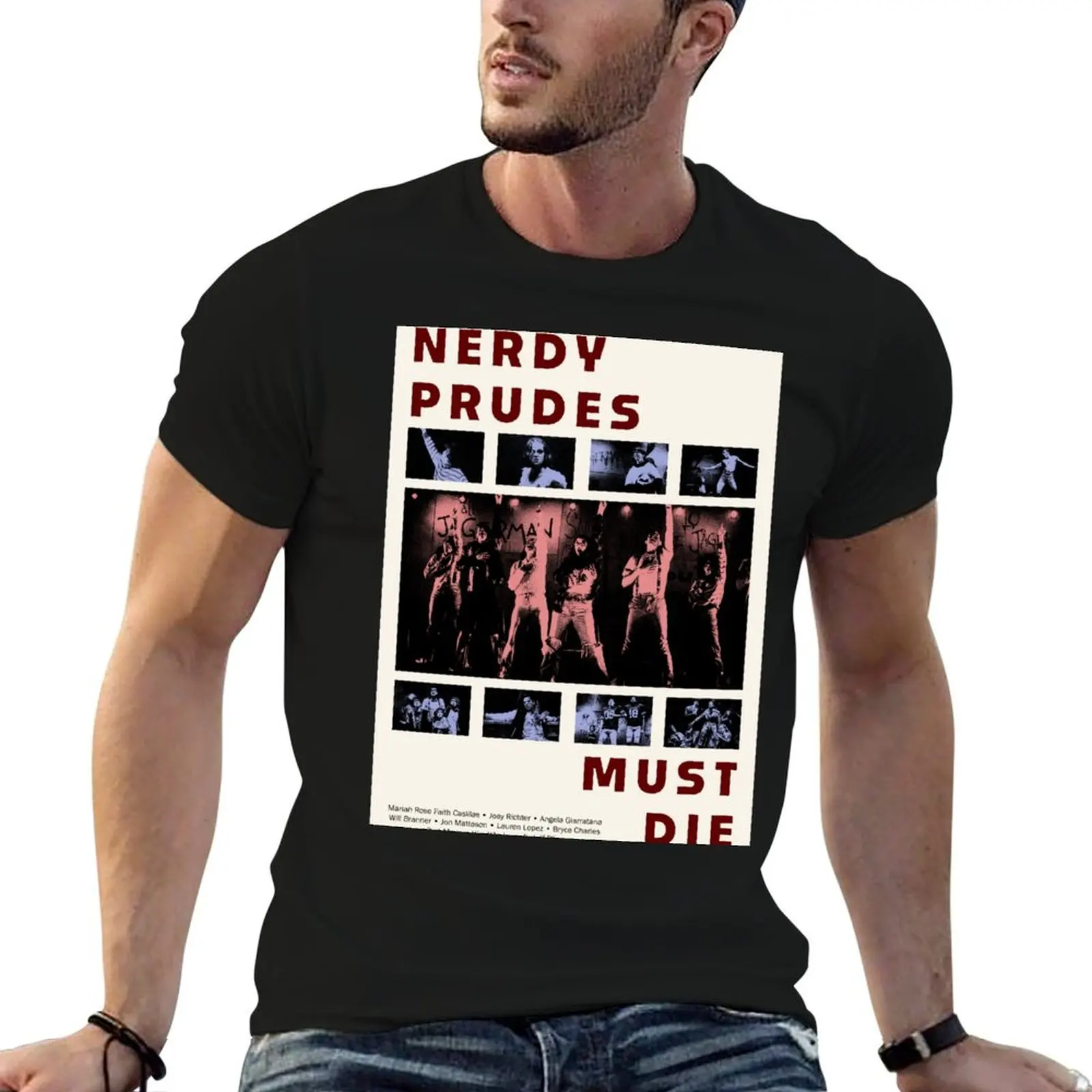 

Nerdy Prudes Must Die poster T-Shirt t shirt man casual man t shirts cotton T-Shirt