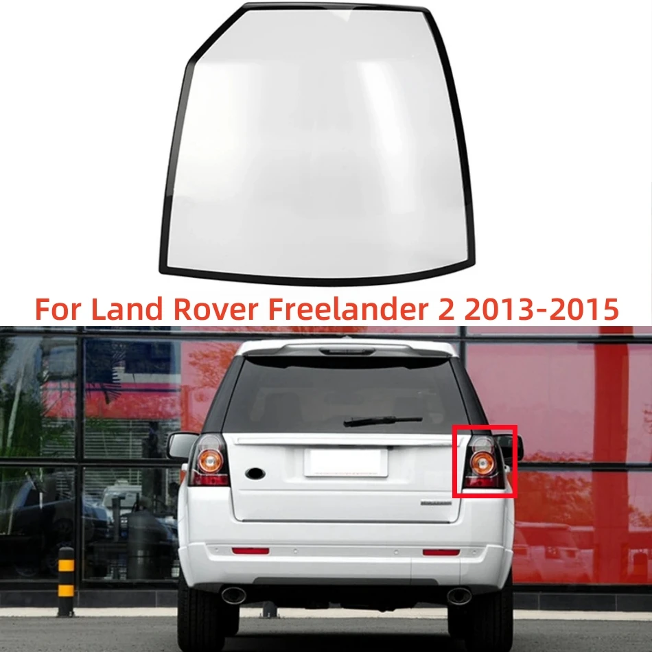 For Land Rover Freelander 2 2013 2014 2015 Car taillight lamp shade clear glass housing