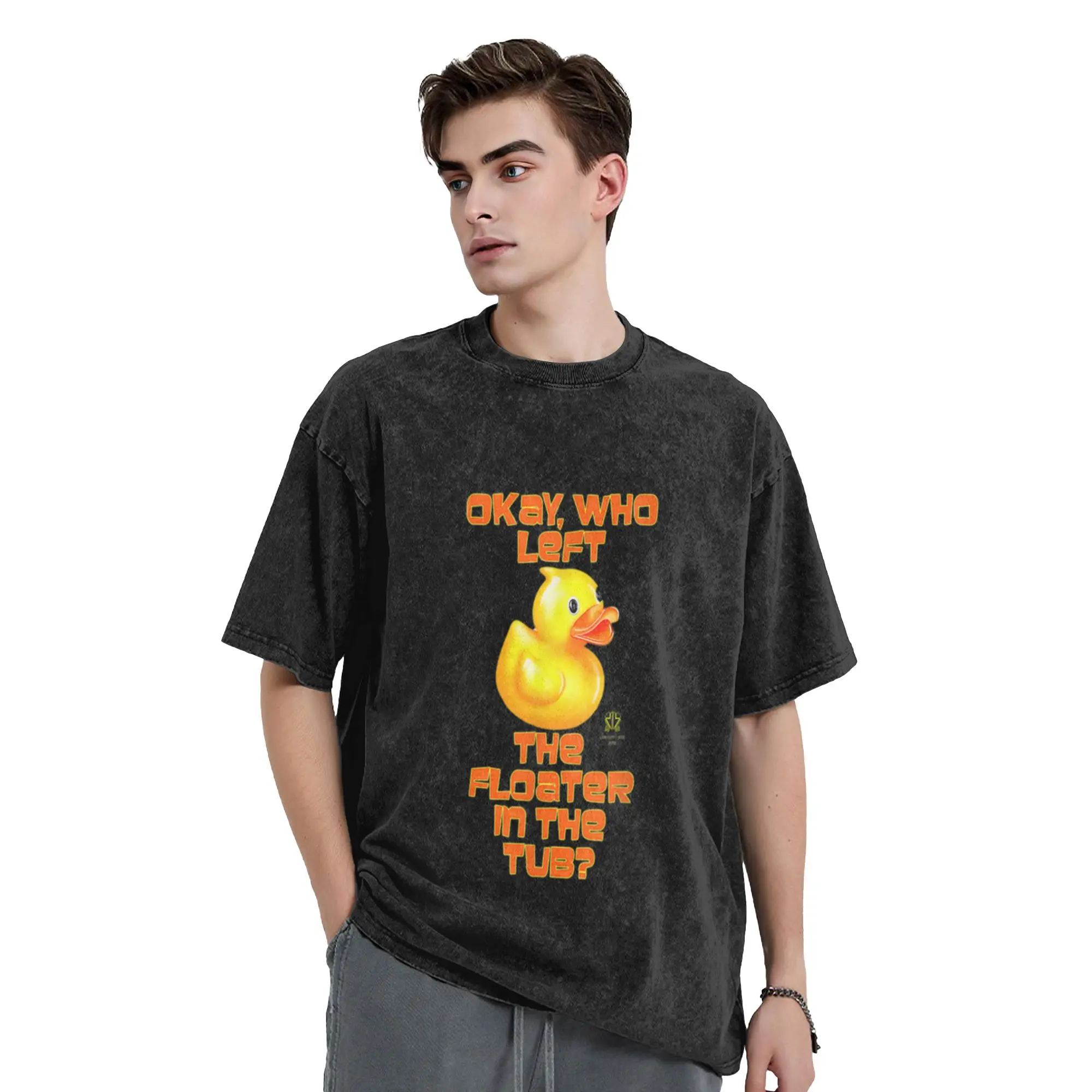Okay Who Left The Floater In The Tub Rubber Duck  Classic Trendy A T-Shirt Oversized Short Sleeve Men's Women's Cotton Tees Tops