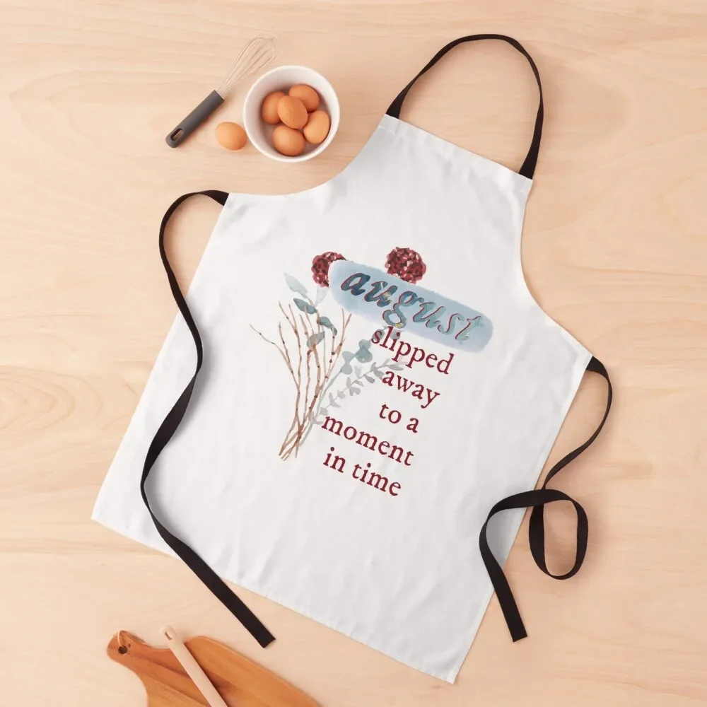 august slipped away into a moment in time folklore Apron Kitchen Front Kitchen Supplies Apron