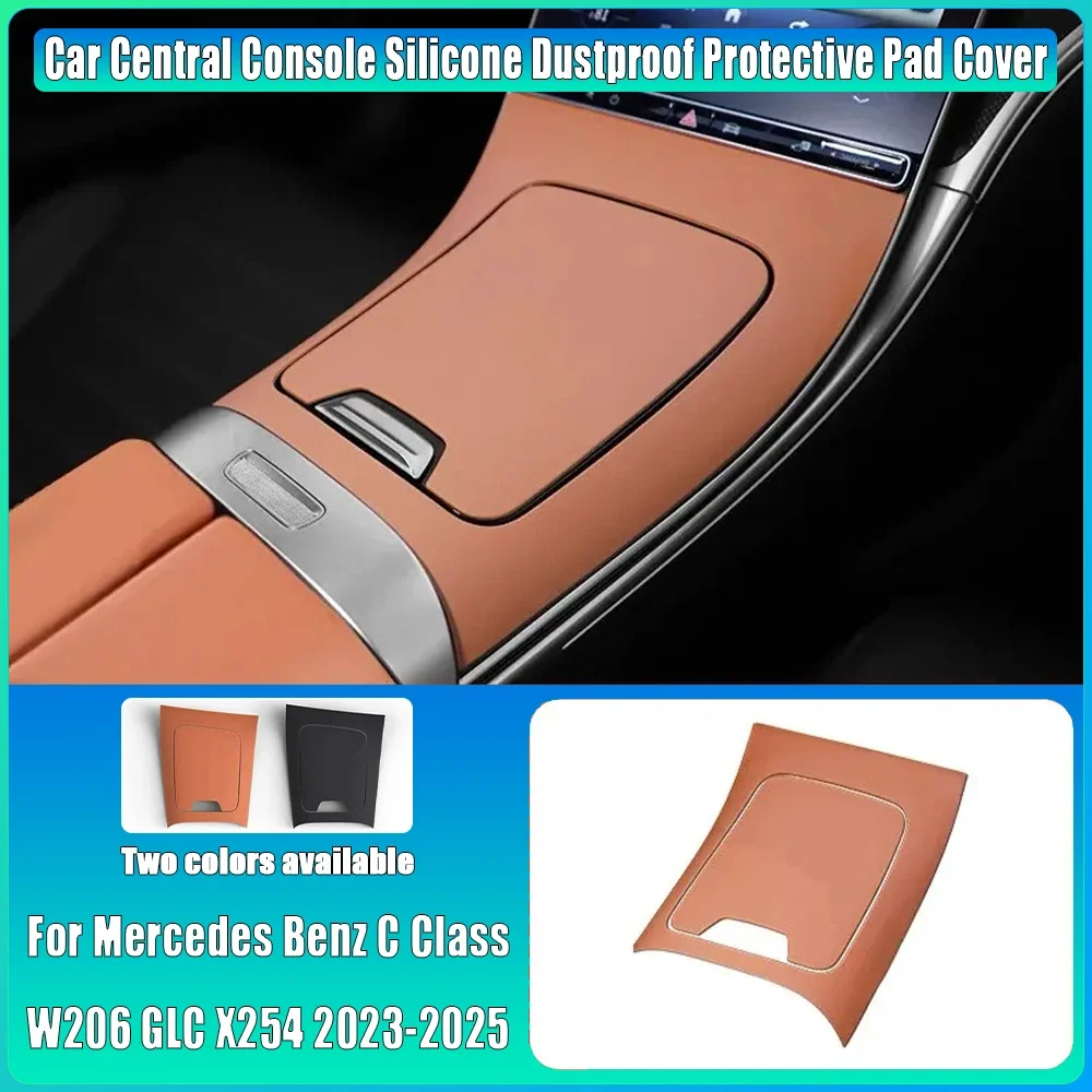 

Car Central Console Silicone Dustproof Protective Pad Cover Trim For Mercedes Benz C Class W206 GLC X254 2023-2025 Accessories